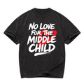 No Love For The Middle Child | Crew